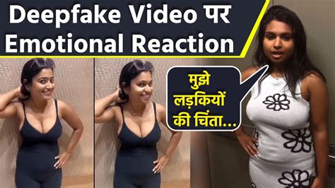 Zara Patel Rashmika Mandanna Deepfake Viral Video Emotional Reaction