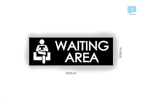 Sign Ever Waiting Area Sign Stickers Office Hospital Bank Clinic