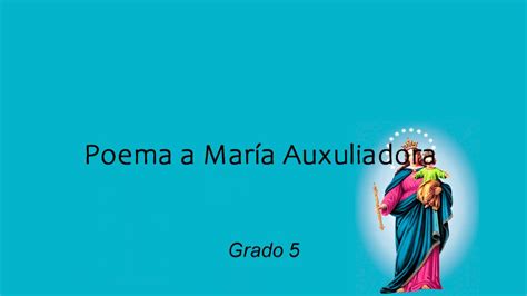 Poema A Maria Auxiliadora Grado Quinto Youtube