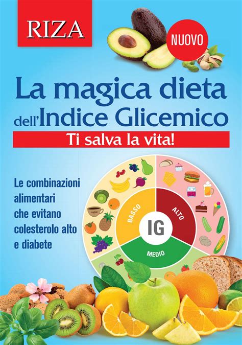 La Magica Dieta Dellindice Glicemico By Edizioni Riza Issuu
