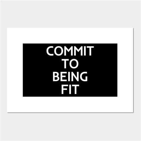 Commit To Be Fit Commit To Be Fit Posters And Art Prints Teepublic