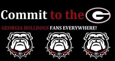 Commit To The G Georgia Bulldogs Uga Fans Ga Bulldogs