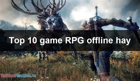 Free Downloadable Unlimited Offline Play Rpg Games For Pc Graphcclas