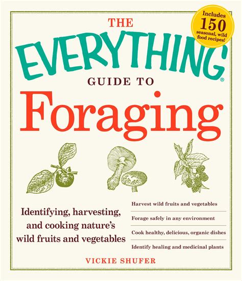 The Everything Guide To Foraging Ebook By Vickie Shufer Official