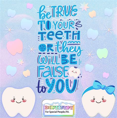 Toothful Truths Funny Quotes Pediatric Dentistry Pediatric Dentist