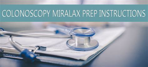 Colonoscopy Miralax Prep Instructions Kanis Endoscopy Center