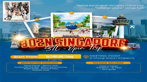 Open Trip Singapore 3d2n Murah Harga Terbaru 2023