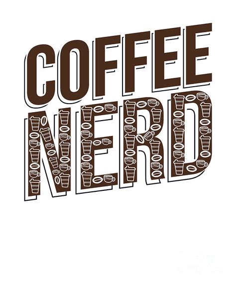Coffee Nerd Latte Art Barista Queen Coffee Lover Coffee Digital Art By Graphics Lab Fine Art