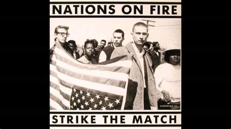 Nations On Fire Strike The Match Youtube