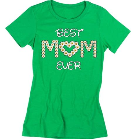 Oxi Best Mom Ever Printed T Shirt Mom Lady Mothers Day T Tee Color Irish Green Medium