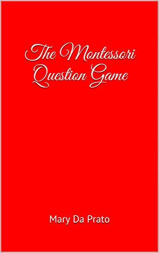 The Montessori Question Game Primary Language By Mary Da Prato