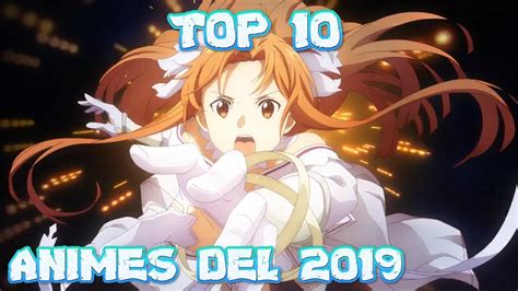 Top 10 Mejores Animes Del 2019 Youtube