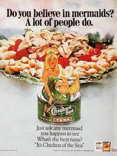 Remember Me When The Chicken Of The Sea Mermaid Retro Food 1970s