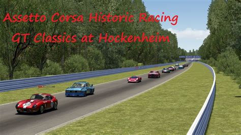 Assetto Corsa Historics Legends Gt Classics Series Hockenheimring