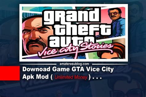 √ Game Gta Vice City Apk Mod Unlimited Money Terbaru
