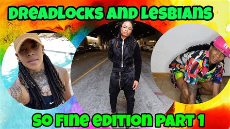 top dreadlocked and lesbians part 1 🌈 youtube