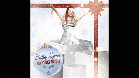 Britney Spears My Only Wish This Year Hq Audio Youtube