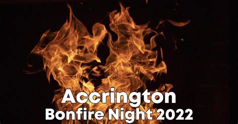 Accrington Bonfire Night 2022 Bonfire Night