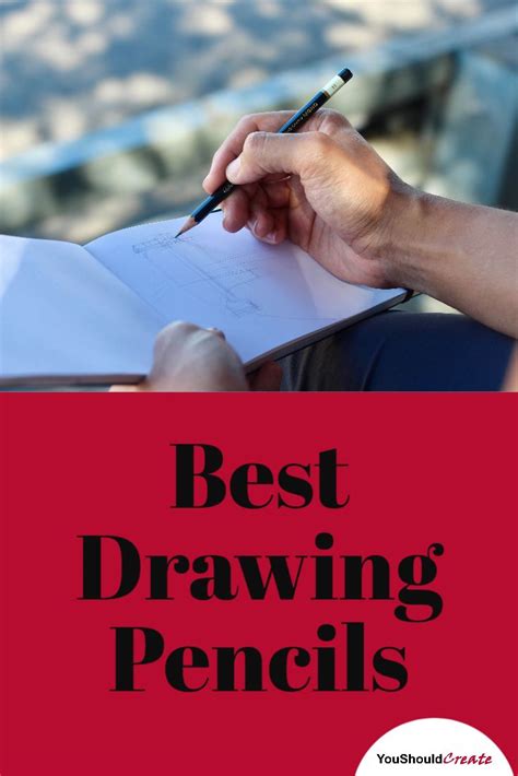 Best Drawing Pencils For Beginners And Professionals Alike Pencil
