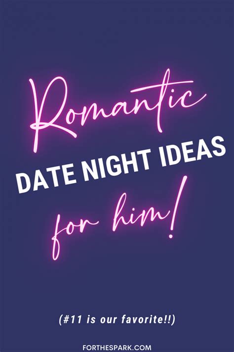 13 Romantic Date Night Ideas For Him Bold And Bubbly