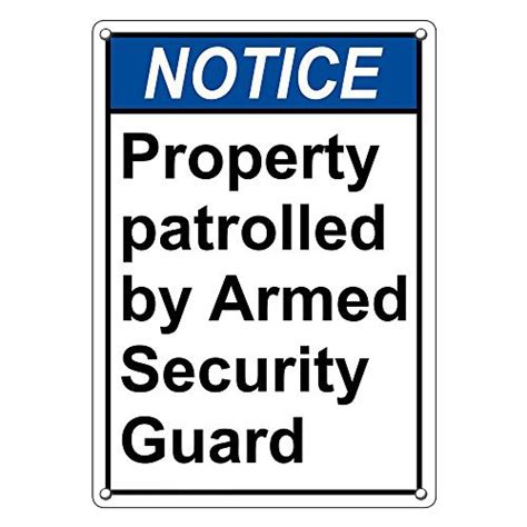 Weatherproof Plastic Vertical Ansi Notice Property Patrolled By Armed