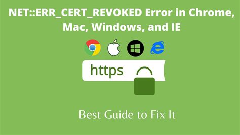 Net Err Cert Revoked Error In Chrome Mac Windows And Ie