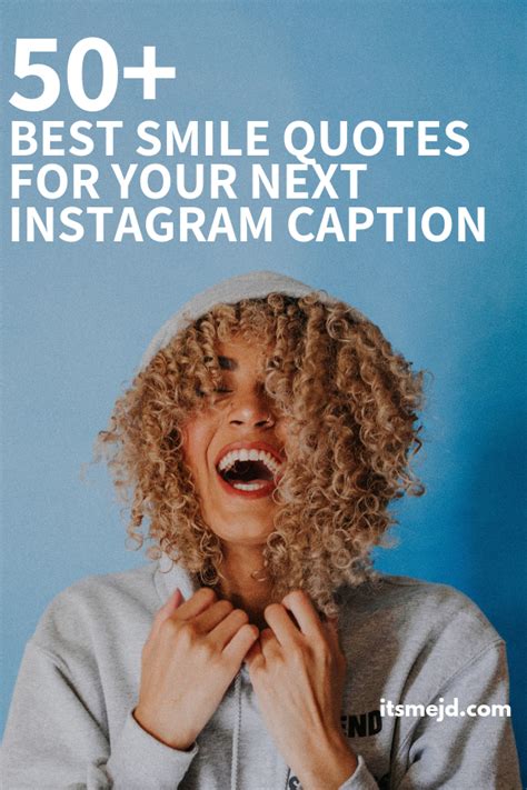 Looking for the best smile quotes? 50+ Best Smile Quotes Perfect For Your Next Instagram Caption