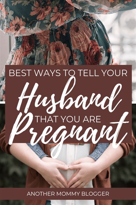 26 Creative Ways To Tell Your Husband Youre Pregnant Another Mommy Blogger