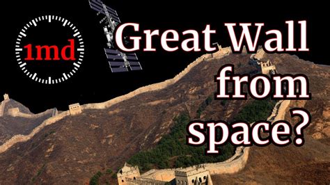 1md Great Wall Of China Visible From Space Youtube