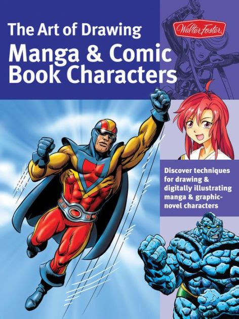 The Art Of Drawing Manga And Comic Book Characters Discover Techniques