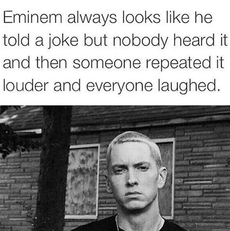 Eminems Resting Face With Images Eminem Funny Good Jokes Eminem