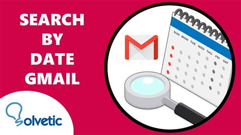🔎 How To Search Gmail By Date ️ Youtube