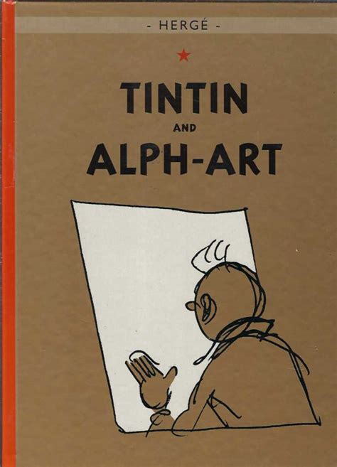 Tintin And Alph Art Tintins Last Adventure The Adventures Of Tintin Elizabeths Bookshop