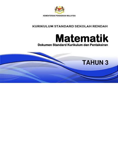 Dskp kssr (semakan 2017) tahun 3 ini adalah untuk tujuan penyebaran bagi tahun 2018. 005 Dskp Kssr Semakan 2017 Matematik Tahun 3