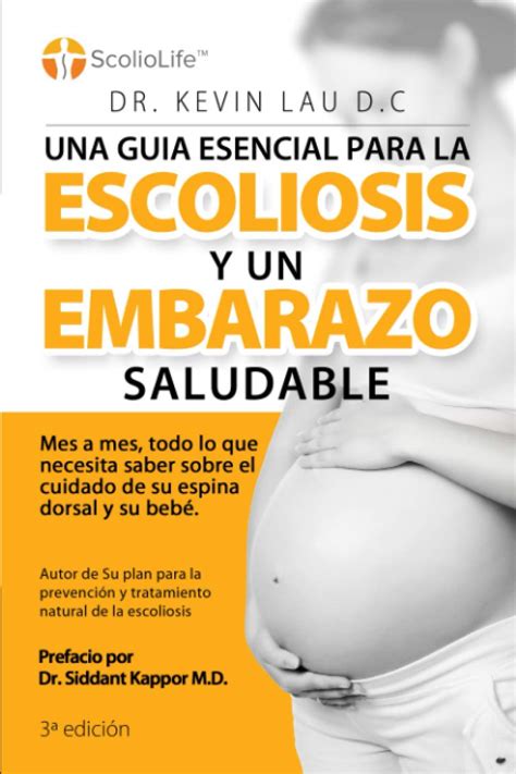 Buy Una Guia Esencial Para La Escoliosis Y Un Embarazo Saludable A