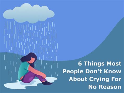 6 Things Most People Dont Know About Crying For No Reason Clarity Clinic