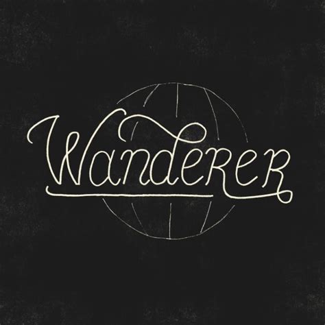 Wanderlust Wander Wanderer Travel Wanderer Art Lettering
