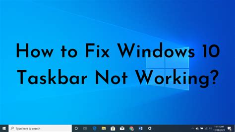 How To Fix Windows 10 Taskbar Not Working Techowns