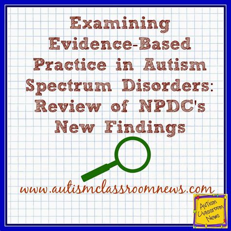Examining Evidence Based Practice In Autism Spectrum Disorders Review