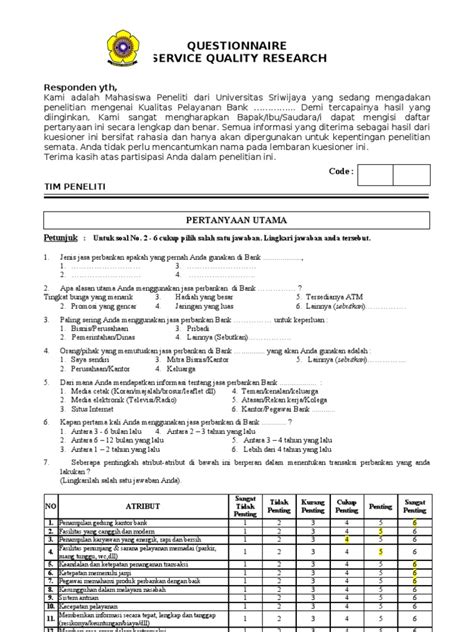 Maybe you would like to learn more about one of these? Contoh Kuesioner ServQual Bank