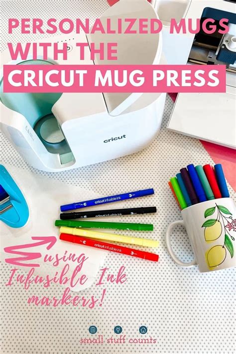 How To Use The Cricut Mug Press With Infusible Ink Markers Small
