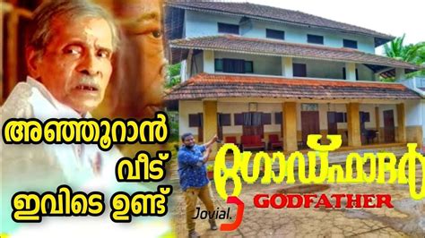 Check out the latest news about n.n. Godfather Malayalam movie Location | അഞ്ഞൂറാൻ്റെ വീട് ...
