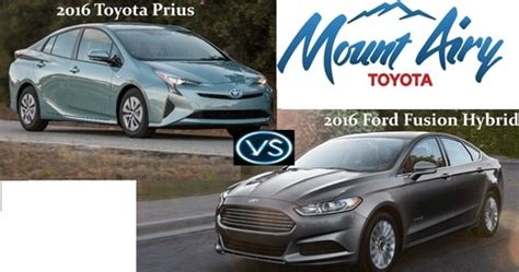 2016 Toyota Prius Vs 2016 Ford Fusion Hybrid Mount Airy Toyota