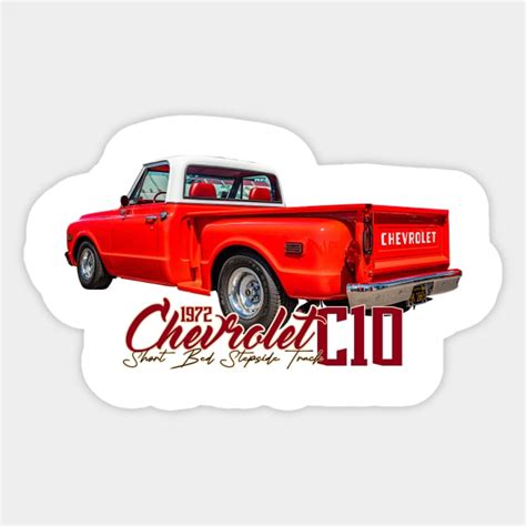 1972 Chevrolet C10 Short Bed Stepside Truck 1972 Chevrolet C10 Truck