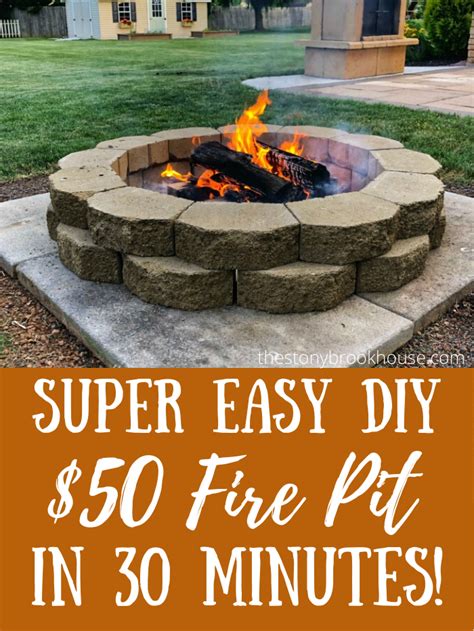 But the design of this one appears to be another really easy one. Super Easy $50 DIY Fire Pit In 30 Minutes | The Stonybrook ...