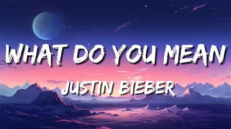 Justin Bieber What Do You Mean Lyrics Youtube