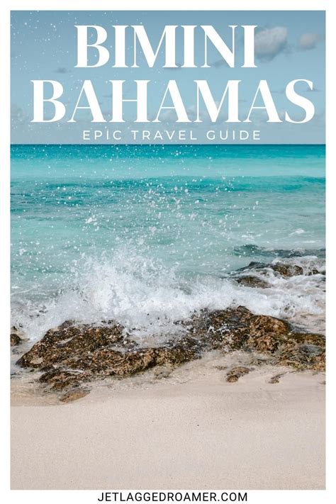 Text Says Bimini Bahamas Epic Travel Guide Bimini Bahamas Beach