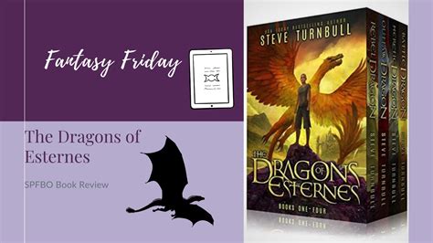 Fantasy Friday The Dragons Of Esternes By Steve Turnbull Kristen S