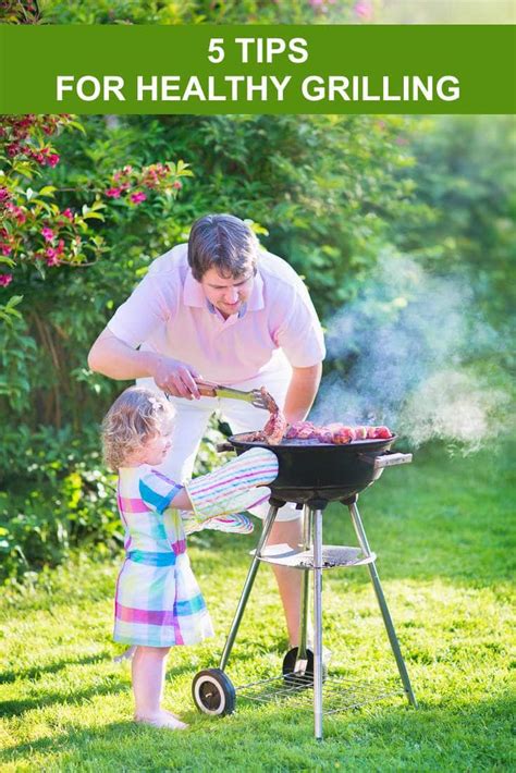 5 Tips For Healthy Grilling