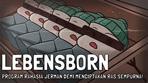 Program Rahasia Jerman Demi Melahirkan Keturunan Sempurna Youtube